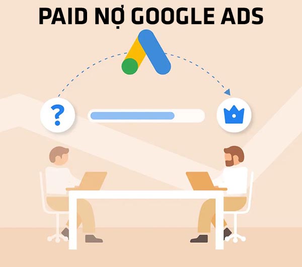chạy bùng Google Ads Paid nợ