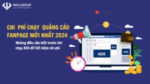Cập Nhật Chi Phí Chạy Quảng Cáo Fanpage Mới Nhất 2024