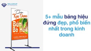 5+ mẫu bảng hiệu đứng đẹp, phổ biến nhất trong kinh doanh