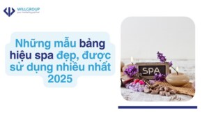 Những mẫu bảng hiệu spa đẹp, được sử dụng nhiều nhất 2025