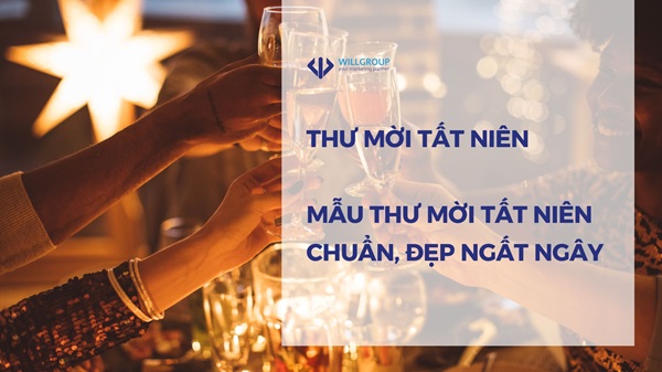 Mẫu thư mời tất niên chuẩn, đẹp ngất ngây