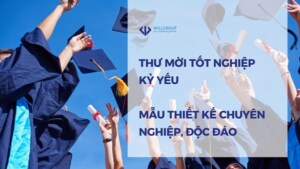 Thư mời tốt nghiệp, kỷ yếu: Mẫu thiết kế chuyên nghiệp, độc đáo